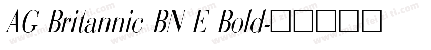 AG Britannic BN E Bold字体转换